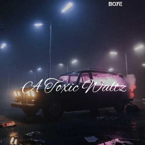 A Toxic Waltz | Boomplay Music