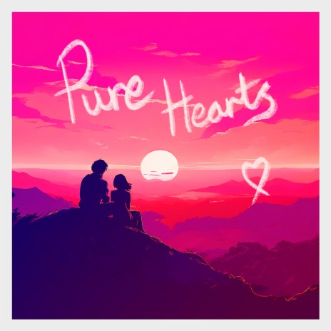 Pure Hearts | Boomplay Music