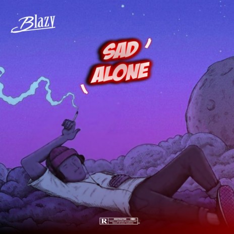 Sad Alone | Boomplay Music