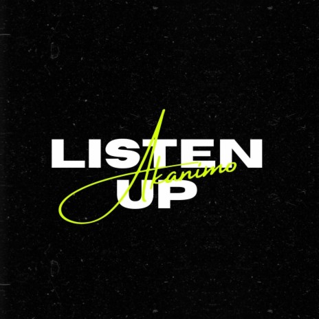 Listen Up | Boomplay Music