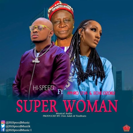 Super Woman ft. Di'ja & Eche Ozoku | Boomplay Music