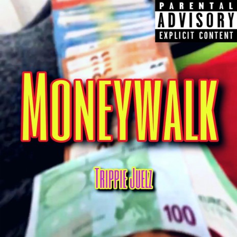 Moneywalk | Boomplay Music