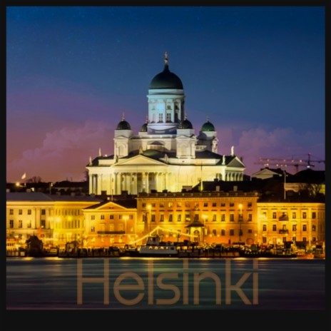 Helsinki | Boomplay Music