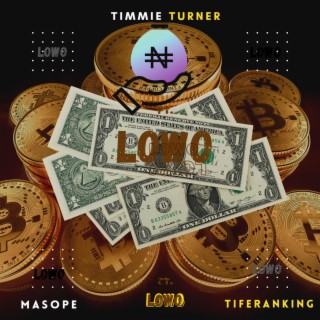 Lowo ft. MASOPE & Tiferanking lyrics | Boomplay Music