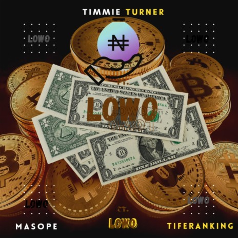 Lowo ft. MASOPE & Tiferanking | Boomplay Music