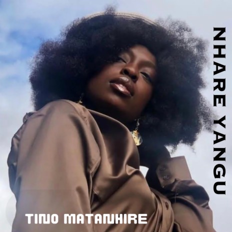 Nhare Yangu ft. Tino Matanhire | Boomplay Music