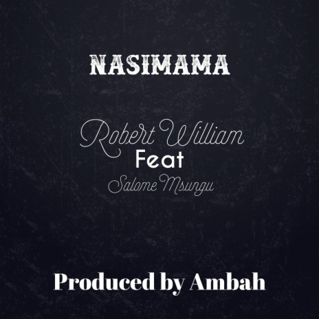Nasimama (feat. Salome Msungu)