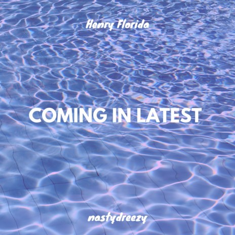 Coming In Latest (feat. Deftiny)