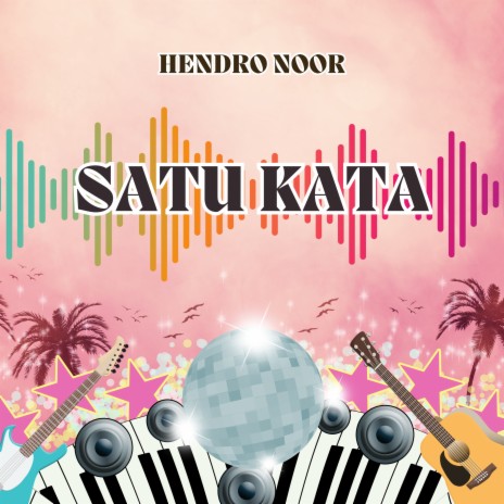 Satu Kata | Boomplay Music