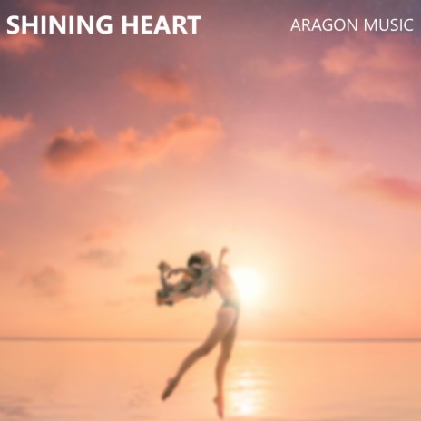 Shining Heart V2 | Boomplay Music