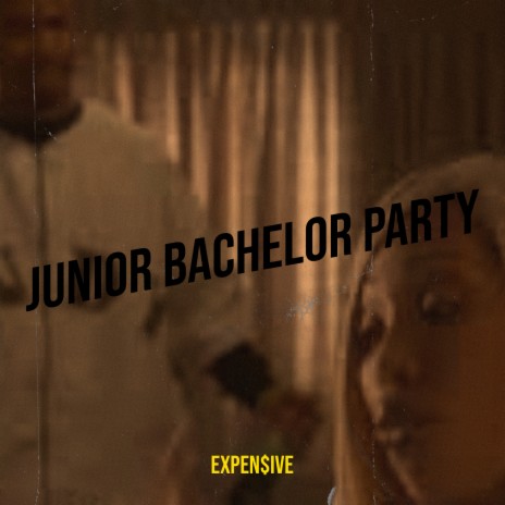 Junior Bachelor Party | Boomplay Music