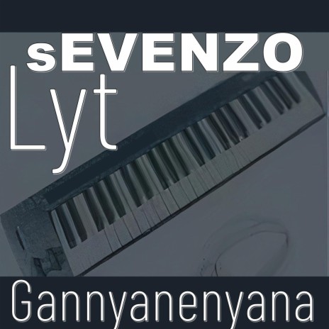 Gannyanenyana | Boomplay Music