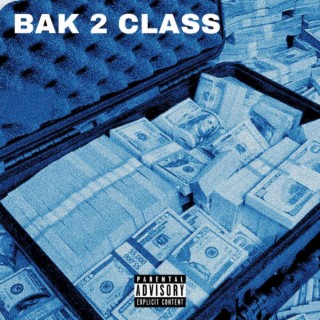 Bak 2 Class lyrics | Boomplay Music
