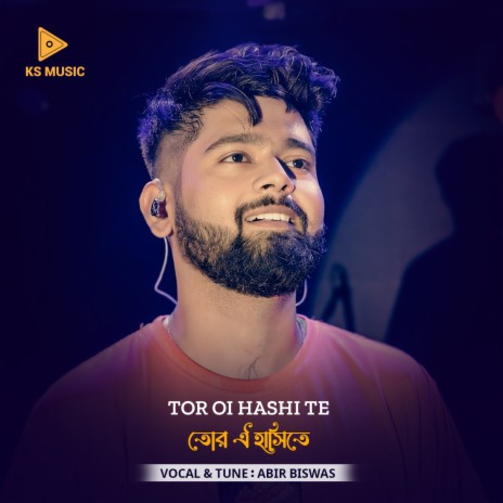 Tor oi Hashi te ft. KS Music | Boomplay Music