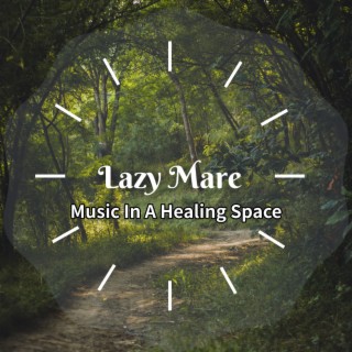 Music In A Healing Space