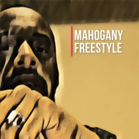 Mahogany Freestyle | Boomplay Music