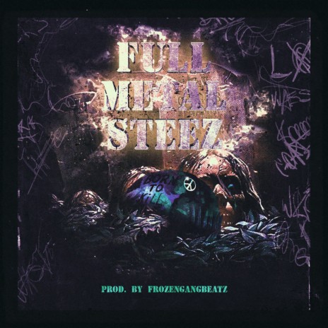 FULL METAL STEEZ (prod. by FrozenGangBeatz) | Boomplay Music