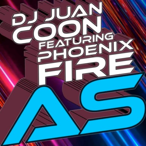 As ft. PHOENIX FIRE | Boomplay Music