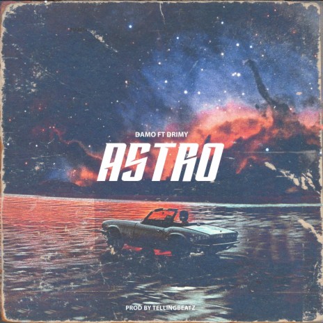 Astro (feat. DRiMy)