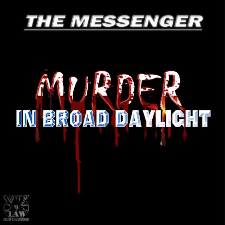 Murder In Broad Daylight | Boomplay Music