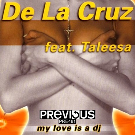 My Love Is A DJ (Dance Mix Extended) ft. Taleesa