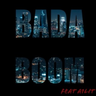 Bada Boom (feat. A1lit)