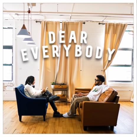Dear Everybody | Boomplay Music