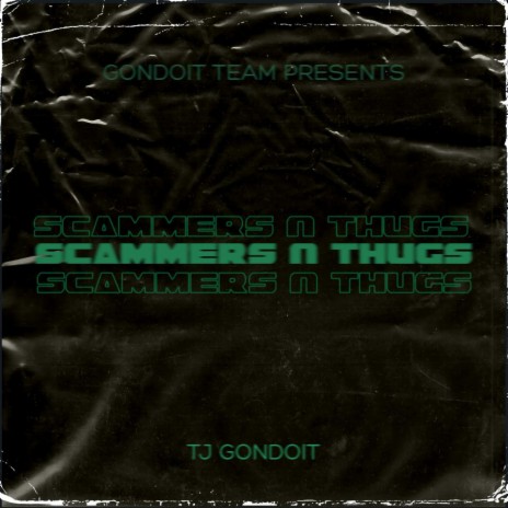 Scammers & Thugs | Boomplay Music