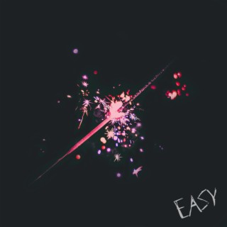 Easy lyrics | Boomplay Music