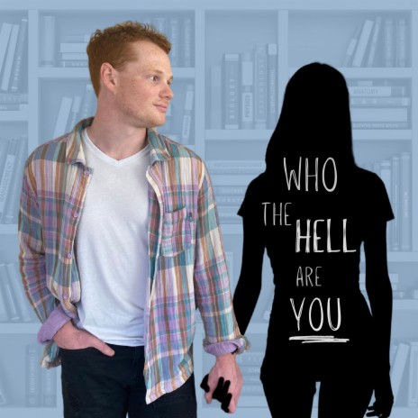 Who the Hell Are You | Boomplay Music