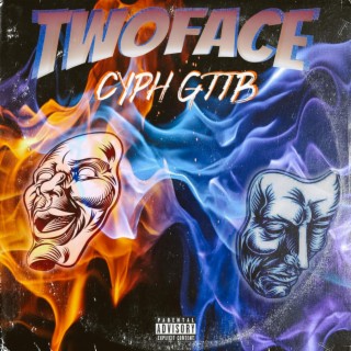 TwoFace lyrics | Boomplay Music