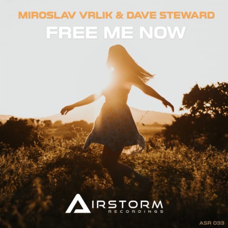 Free Me Now (Radio Edit) ft. Dave Steward