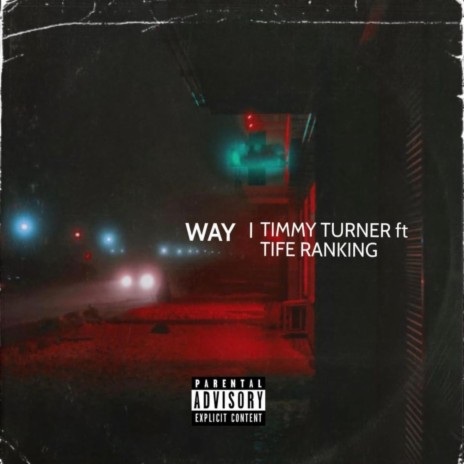 WAY ft. Tiferanking | Boomplay Music