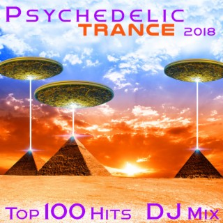 Psychedelic Trance 2018 Top 100 Hits DJ Mix