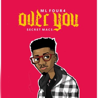Over You (feat. Secret Macs)