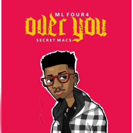 Over You (feat. Secret Macs)