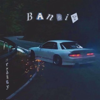Bandit lyrics | Boomplay Music