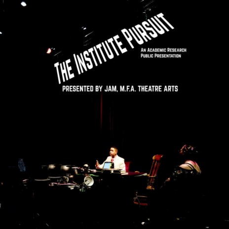 The Institute Pursuit: An Academic Research Public Presentation | Boomplay Music