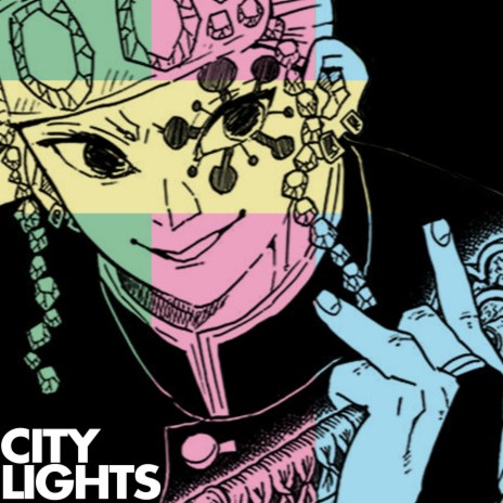 City Lights (Tengen Uzui Rap) ft. Aizen | Boomplay Music