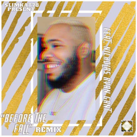 Before The Fall (feat. Nicholas Ryan Gant) (Slim's Remix) | Boomplay Music