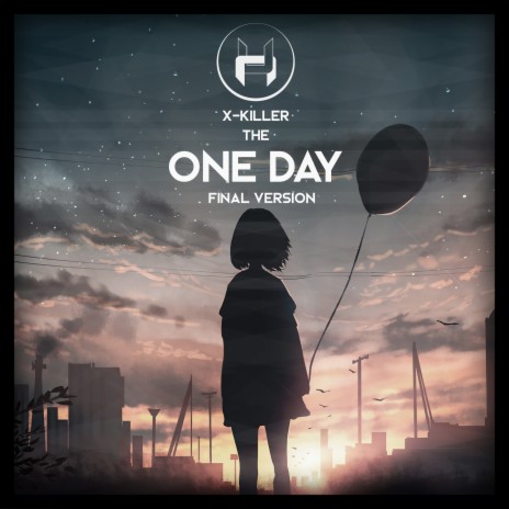 The One Day (Final Version) | Boomplay Music