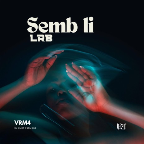 SEMB LI | Boomplay Music