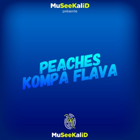 Peaches (Kompa Flava) | Boomplay Music