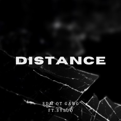 DISTANCE ft. Syloo | Boomplay Music