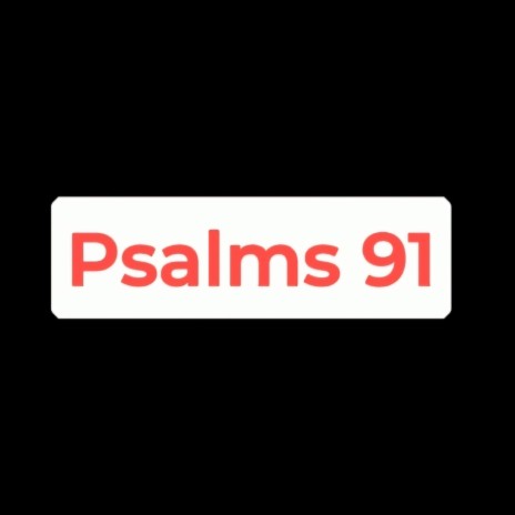 Psalms 91. | Boomplay Music