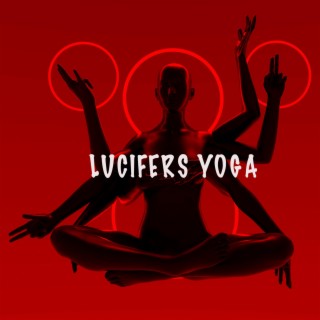 LUCIFERS YOGA