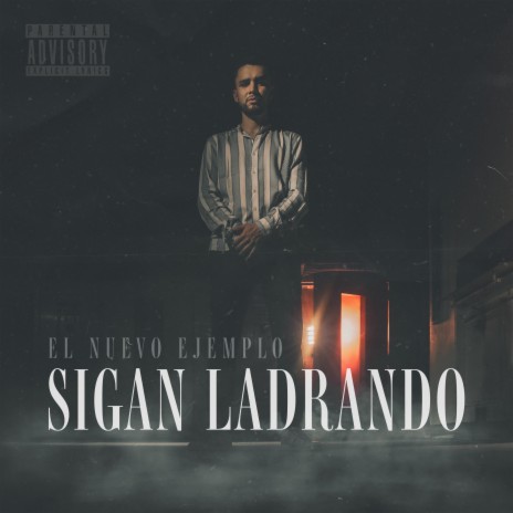 Sigan Ladrando | Boomplay Music