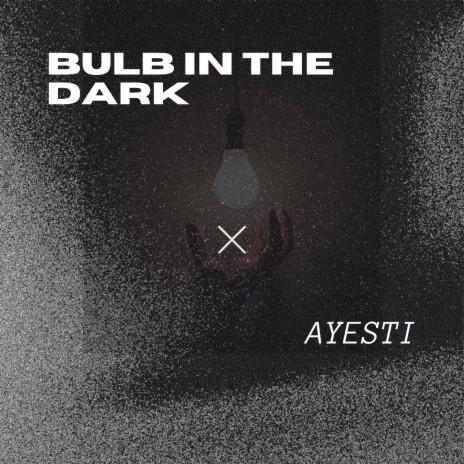 bulb in the dark | Boomplay Music