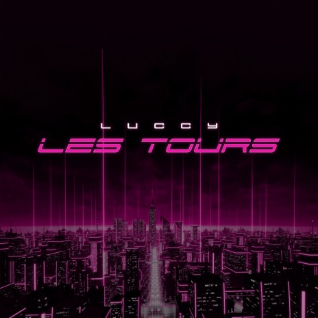 Les Tours | Boomplay Music