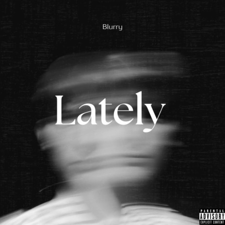 Lately | Boomplay Music